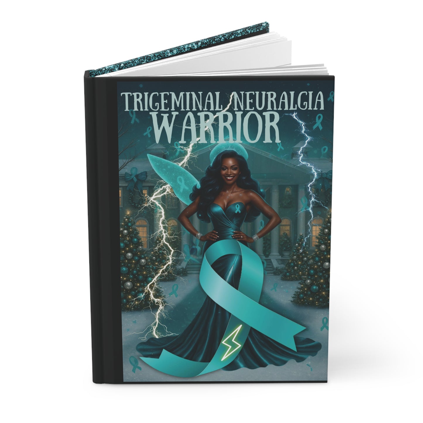 Trigeminal Neuralgia Warrior Teal Ribbon Hardcover Journal